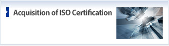 Acquisition of ISO Certification